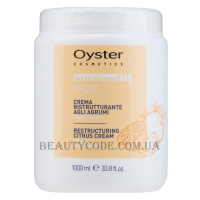 OYSTER Sublime Fruit Restructuring Citrus Cream - Відновлююча маска для фарбованого волосся з екстрактом цитрусових