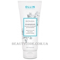 OLLIN BioNika Roots to Tips Balance Conditioner - Кондиціонер "Баланс від коріння до кінчиків"