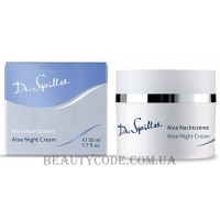 DR.SPILLER Base Line Aloe Night Cream - Нічний крем з алое