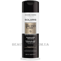 EUGENE PERMA Solaris Blond Care Gentle Shampoo - М'який шампунь для всіх типів освітленого та мелірованого волосся