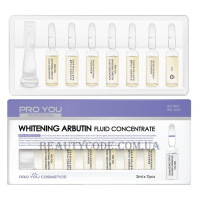 PRO YOU Whitening Arbutin Fluid - Флюїд-кoнцeнтpaт з apбутинoм для ocвітлeння шкіpи