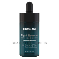 TOSKANI COSMETICS Night Reverse Advanced Serum - Сироватка